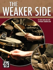 THE WEAKER SIDE Dom Famularo Stephane Chamberland